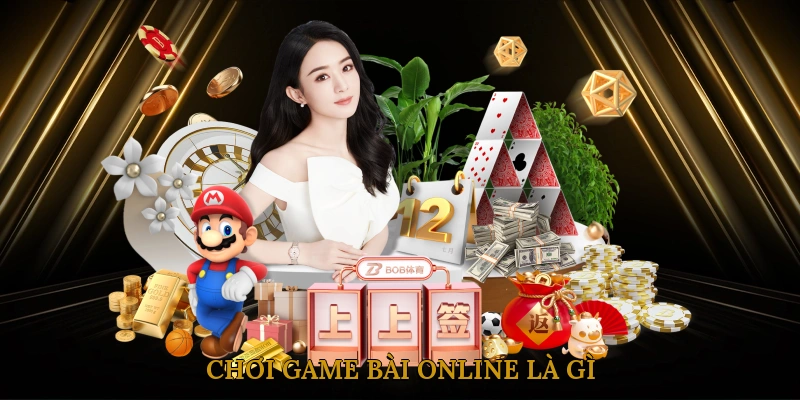 Chơi Game bài online là gì? Vì sao JILIBET là lựa chọn hàng đầu?