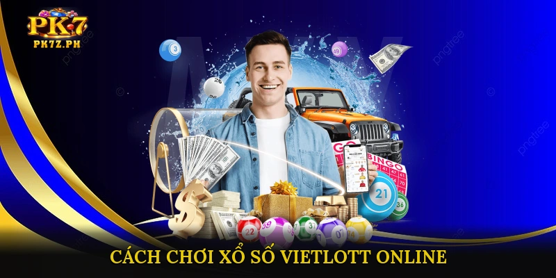 Cách Chơi Xổ Số Vietlott Online