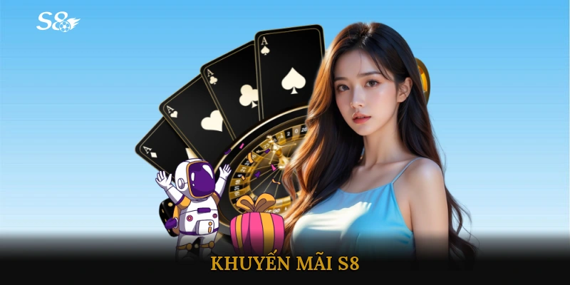 khuyến mãi S8