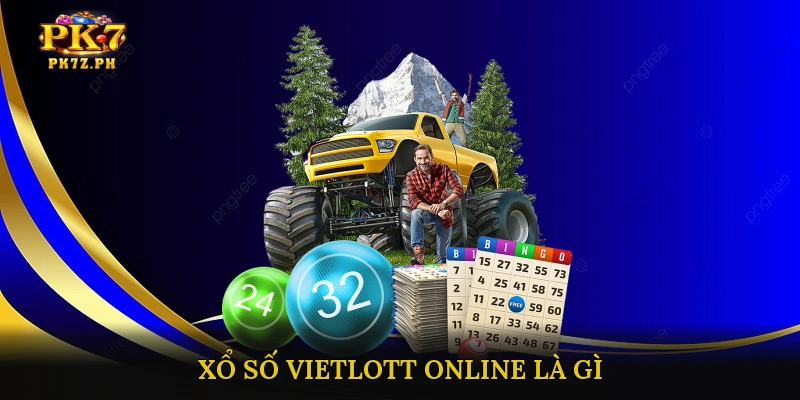 Xổ Số Vietlott Online Là Gì? 
